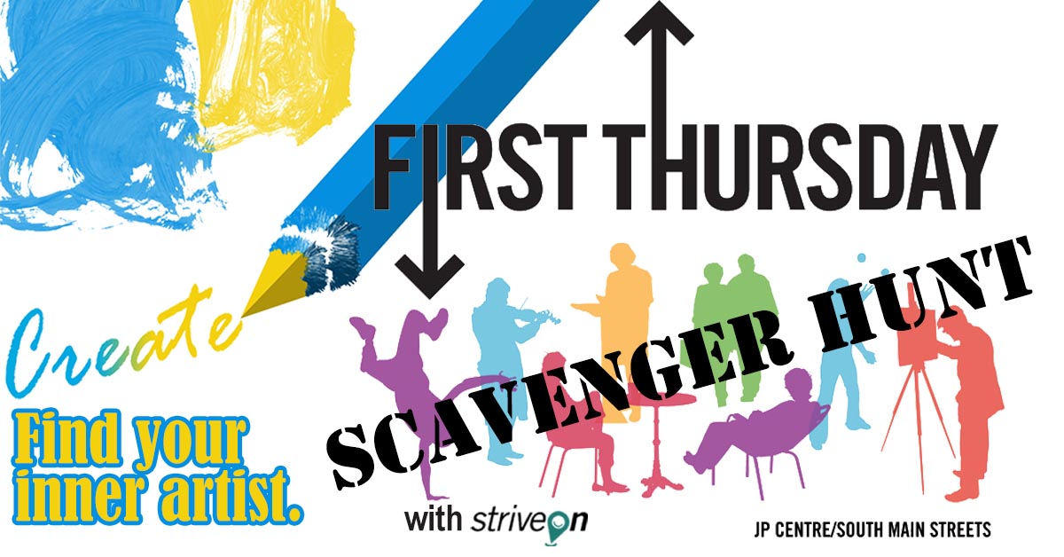 April First Thursday – CREATE – JP Centre/South Main Streets
